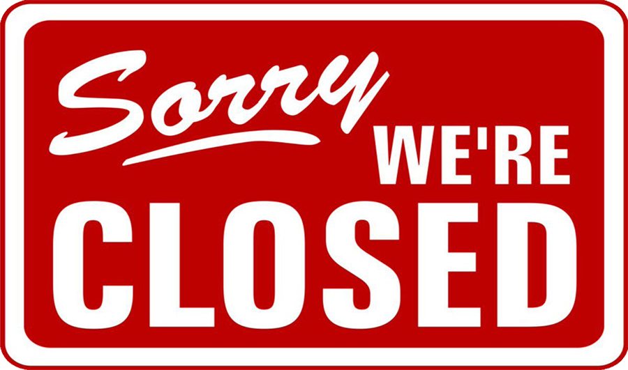 Sorry We Are Closed, red sign